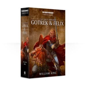 Gotrek and Felix: The First Omnibus